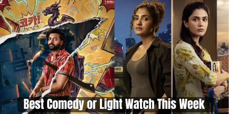 Best Comedy or Light Watch This Week Best Comedy or Light Watch This Week