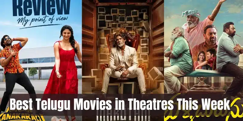 Best Telugu Movies in Theatres This Week Best Telugu Movies in Theatres This Week