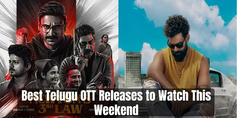 Best Telugu OTT Releases to Watch This Weekend Best Telugu OTT Releases to Watch This Weekend