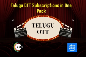 How to Get All Telugu OTT Subscriptions in One Pack: Best Guide for India