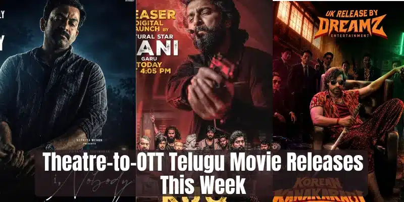 Theatre-to-OTT Telugu Movie Releases This Week Theatre-to-OTT Telugu Movie Releases This Week