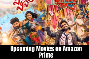 Upcoming Telugu Movies on Amazon Prime Video in 2026: Confirmed Releases, Streaming Now and Watch Guide