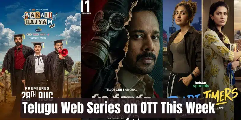 Telugu Web Series on OTT This Week Telugu Web Series on OTT This Week